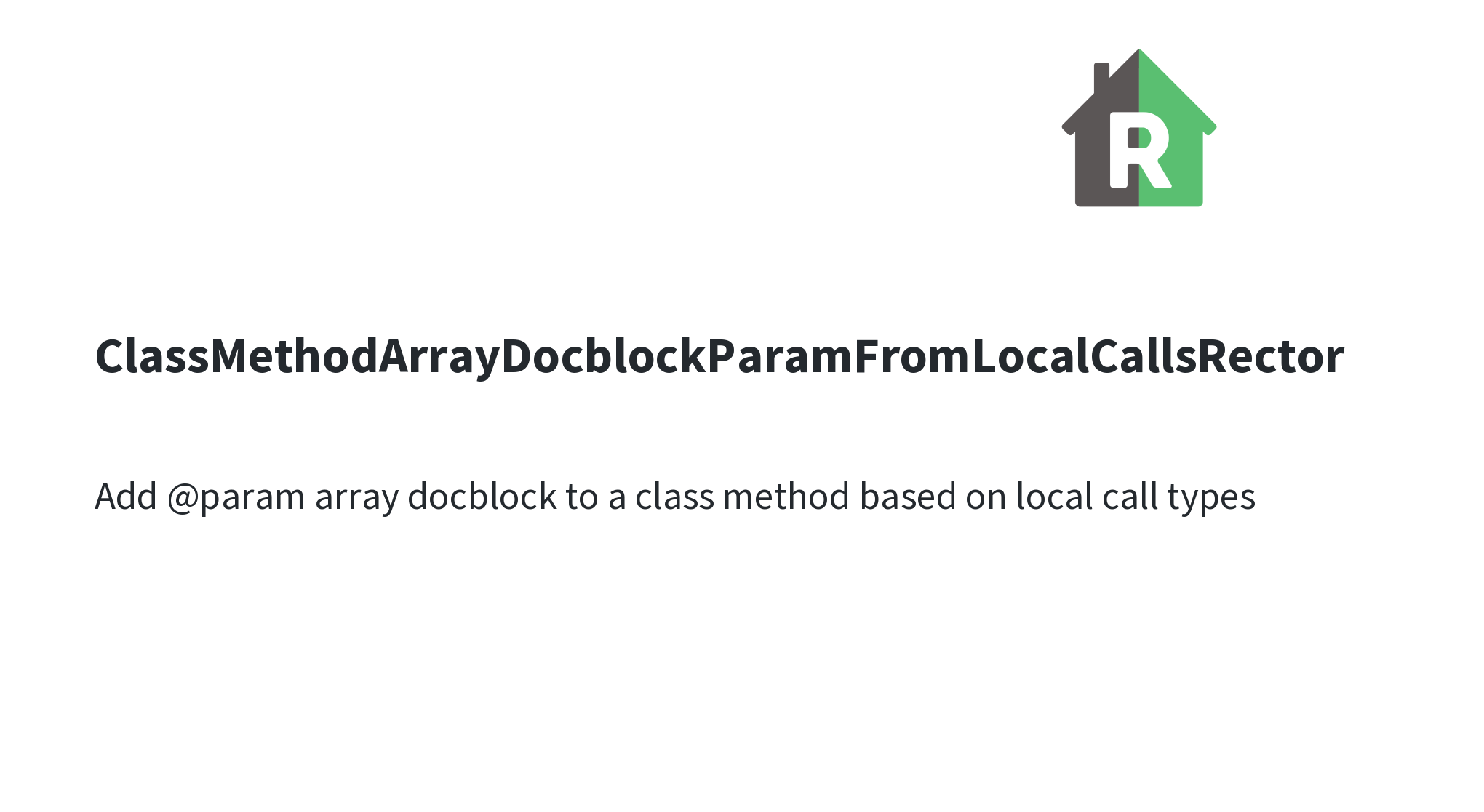 ClassMethodArrayDocblockParamFromLocalCallsRector | Rector - Automated ...