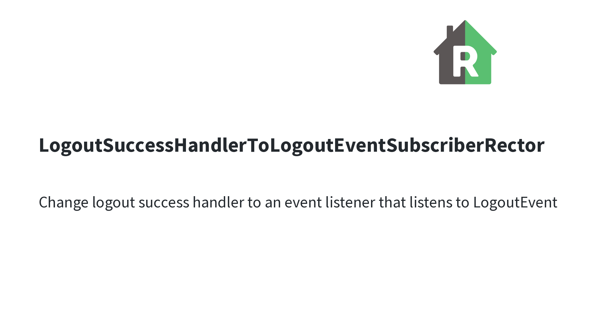 Logoutsuccesshandlertologouteventsubscriberrector rector automated