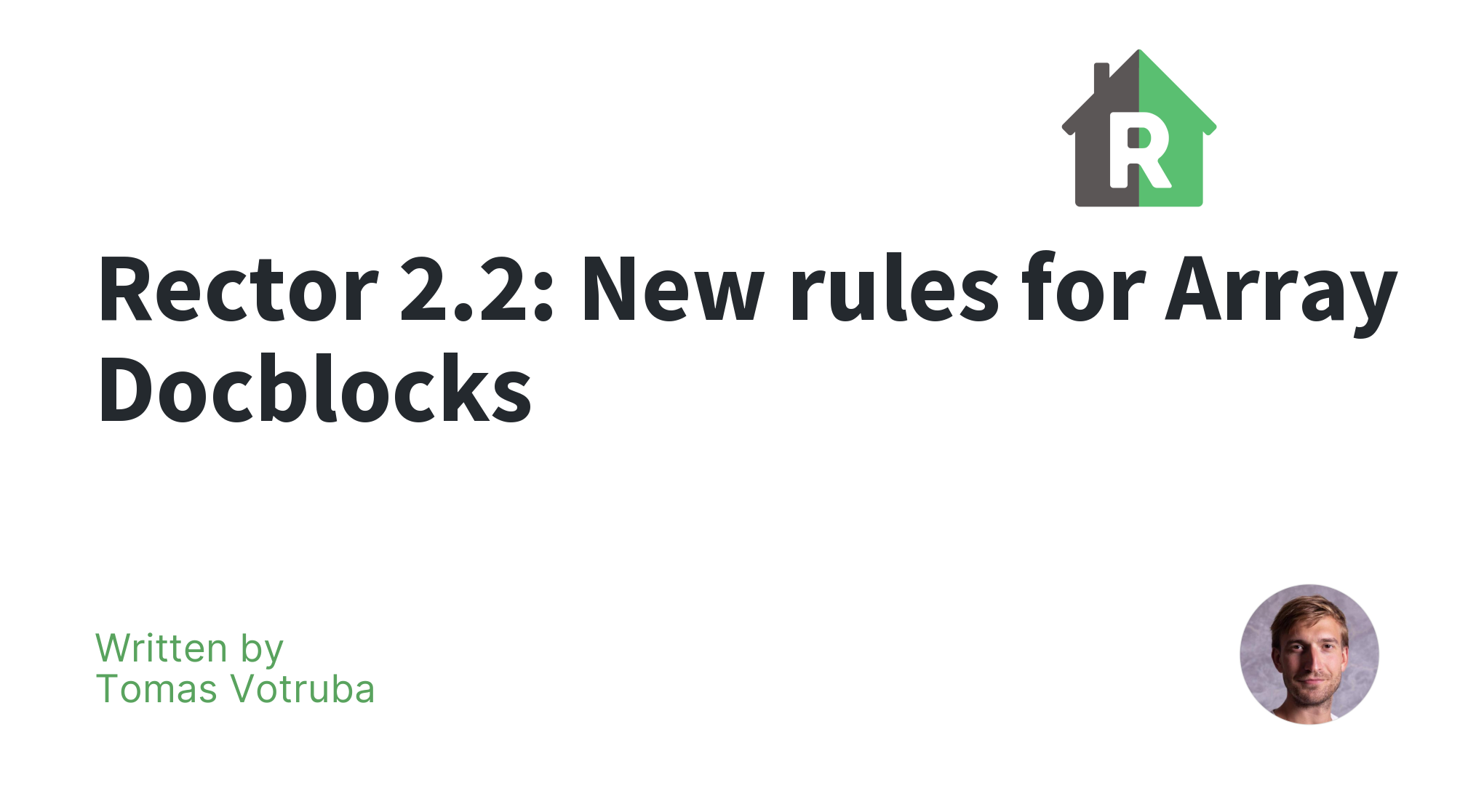 Rector 2.2: New rules for Array Docblocks | Rector
