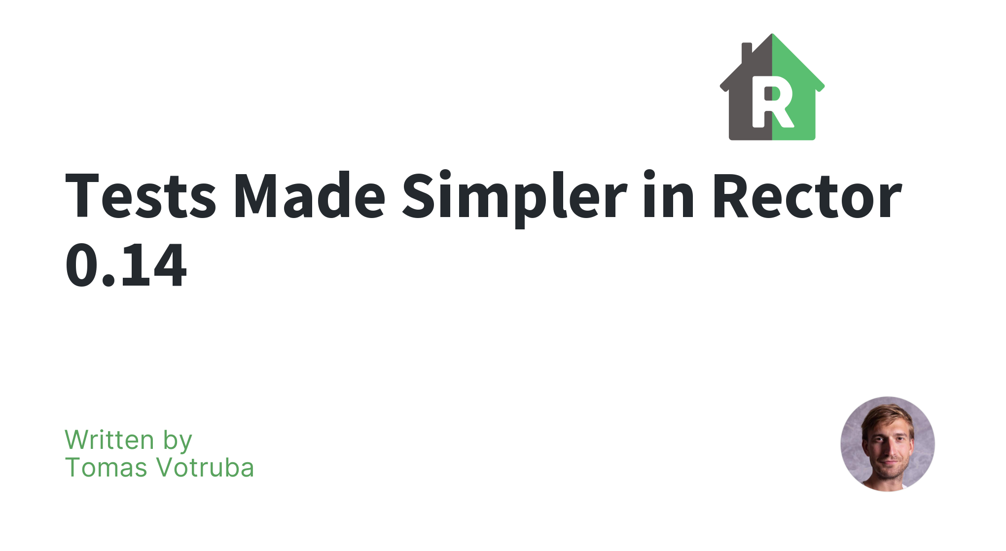 Tests Made Simpler in Rector 0.14 | Rector