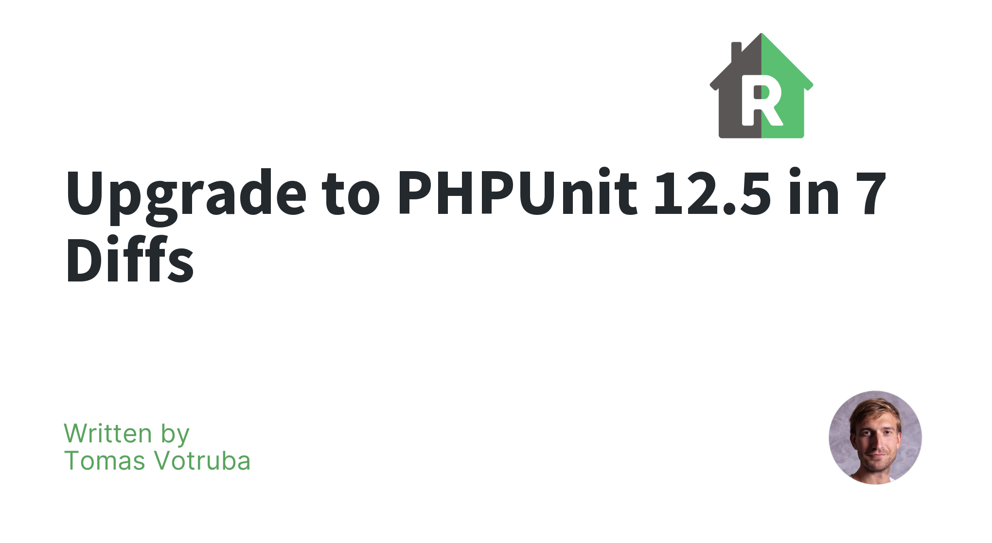 Upgrade to PHPUnit 12.5 in 7 Diffs | Rector